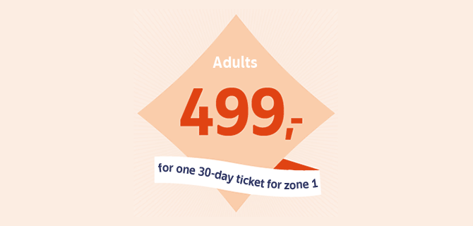 Red-tinted illustration with text: "Adult 499,- for one 30-day ticket for zone 1".